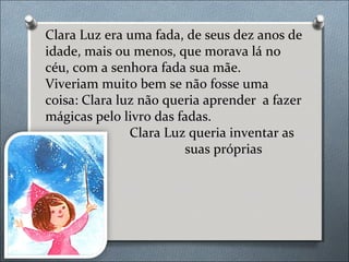 Guia de compra: Onde encontrar 'A Fada que Tinha Ideias' em diferentes formatos