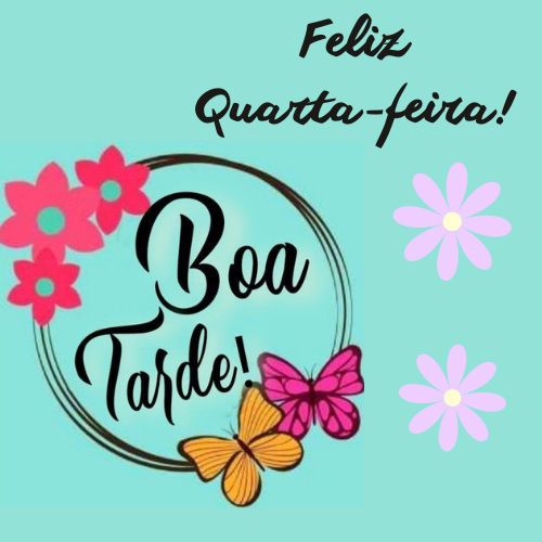 quarta-feira boa tarde