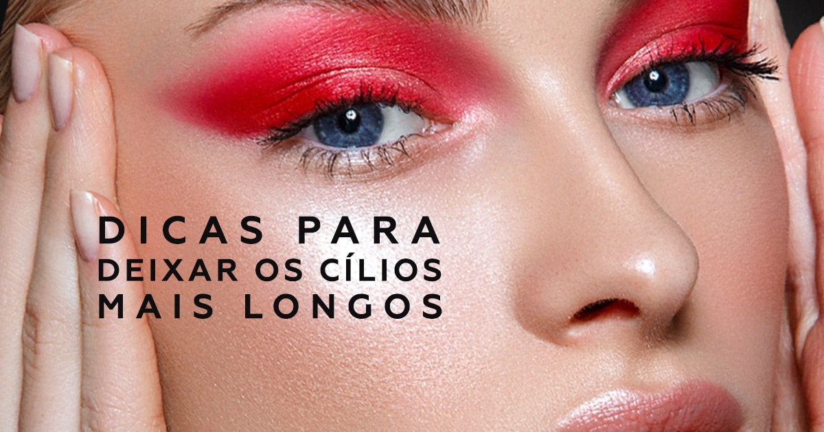 como deixar os cilios grandes