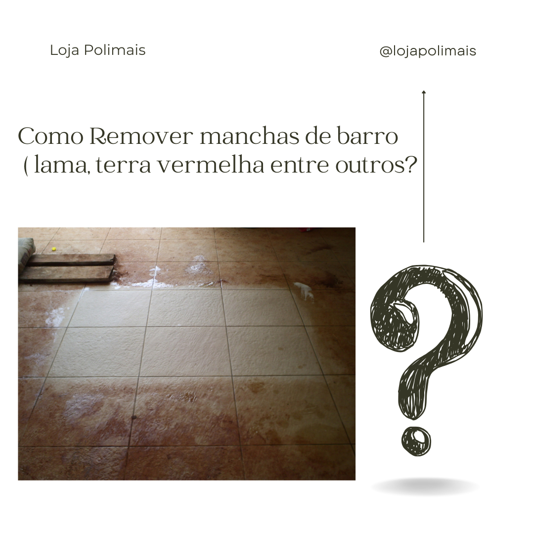 os 3 maiores erros ao tentar limpar terra vermelha do piso