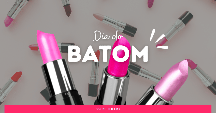 As promoções de batom mais esperadas do ano: Dia do Batom