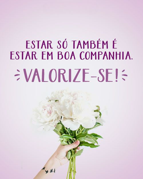frases para valorizar a si mesmo