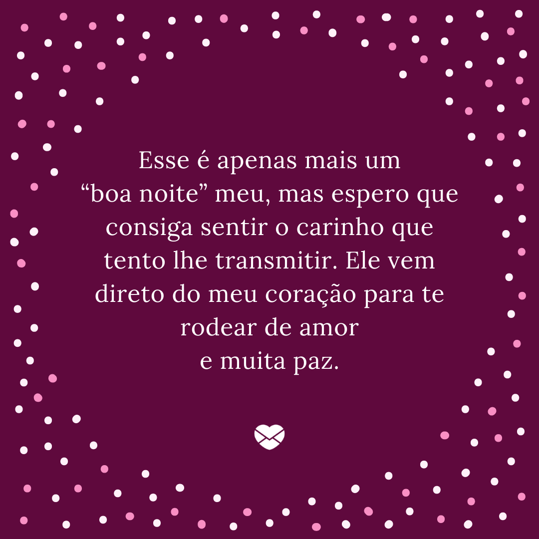 frases de boa noite com carinho para esposa