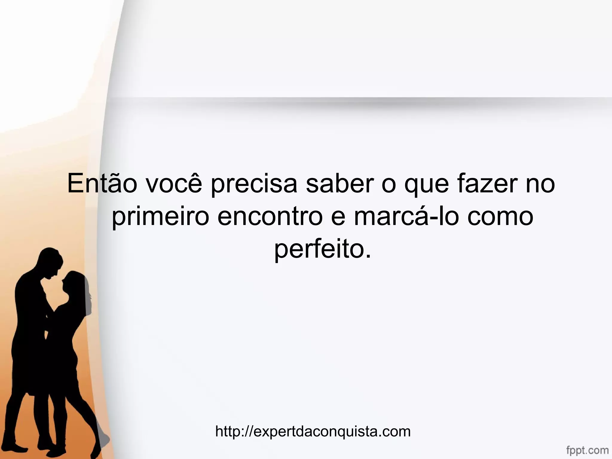 mensagem de primeiro encontro