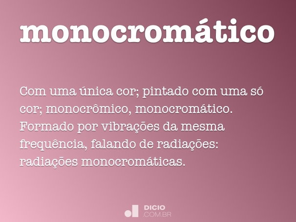 o que é look monocromático