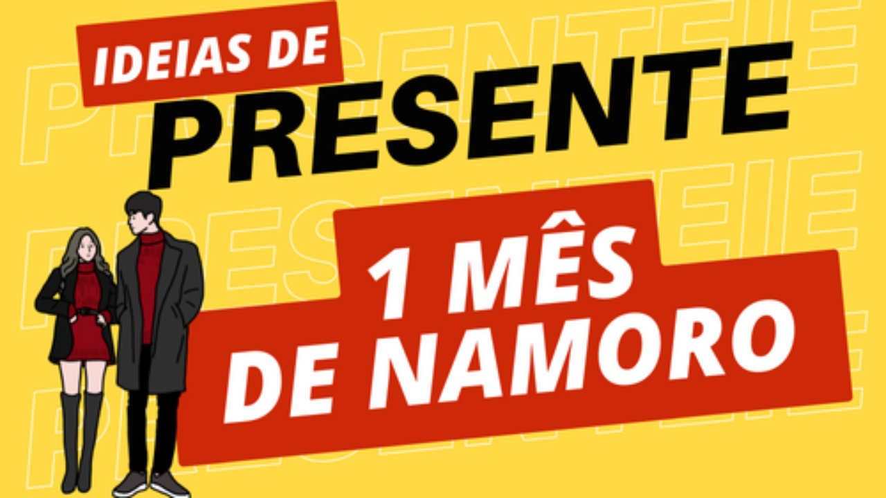 primeiro mes de namoro vs tres meses diferencas