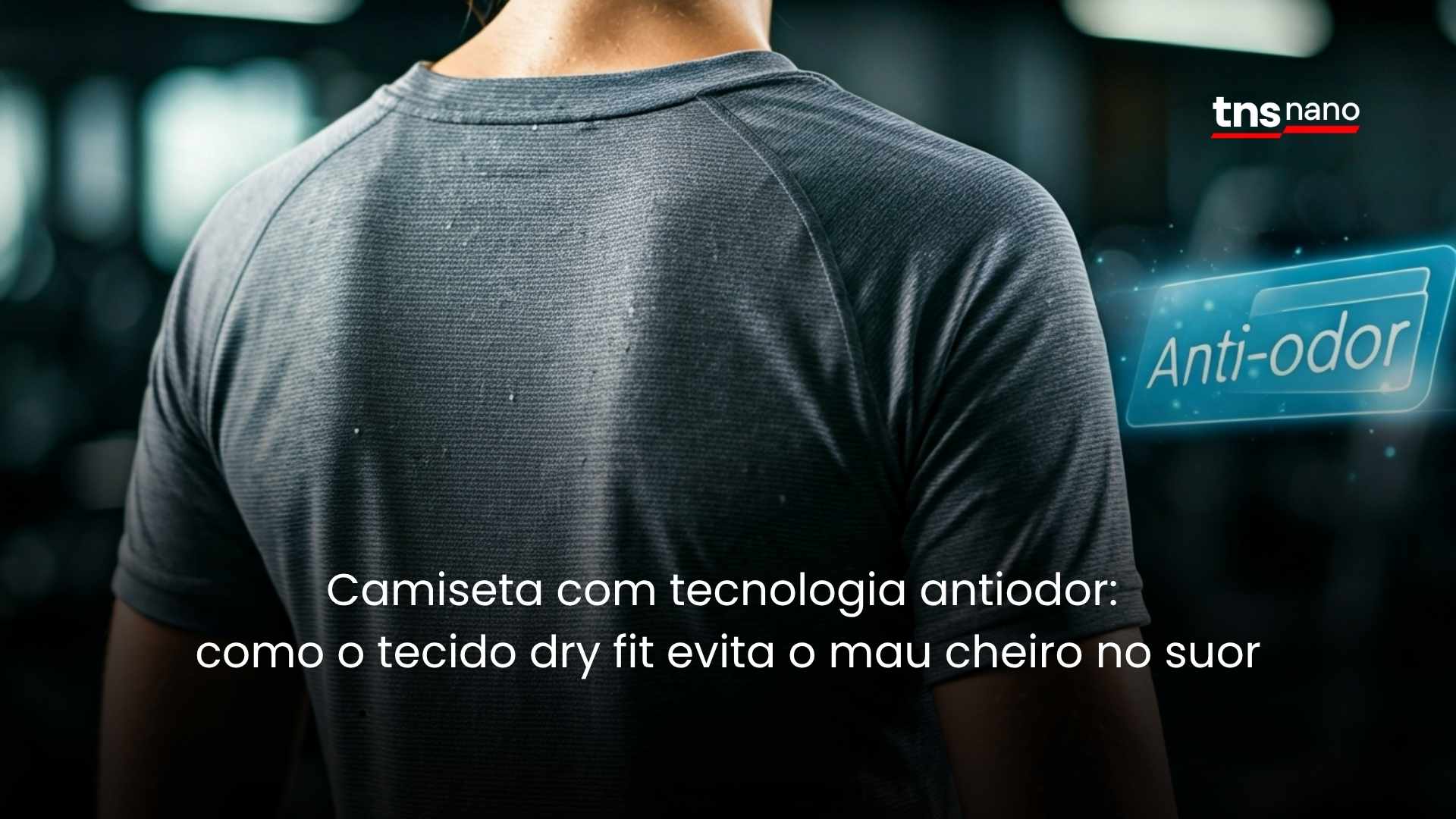 Como a Tecnologia Wicking Transforma Suas Roupas Esportivas