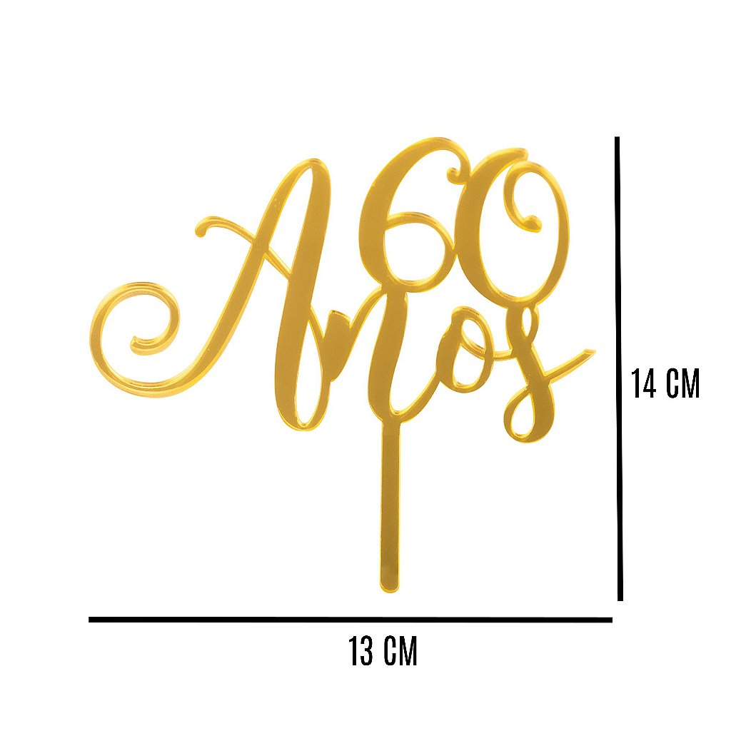 topo de bolo 60 anos com nome e flores